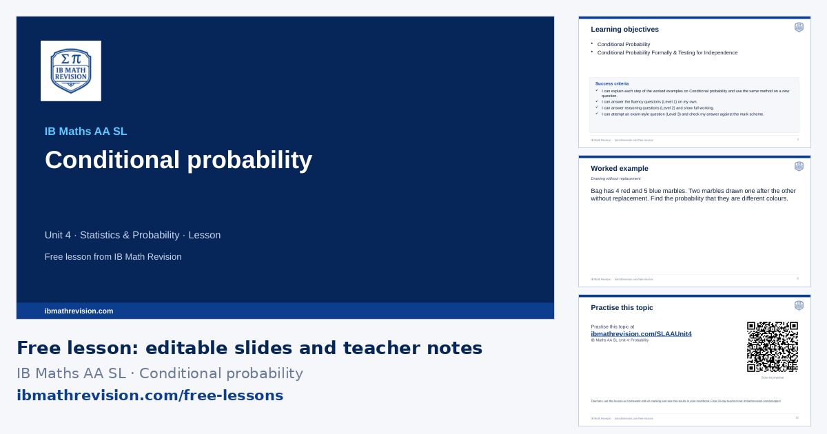 IB Maths AA SL lesson slides on Conditional probability: title slide, learning objectives, a worked example and the exit ticket