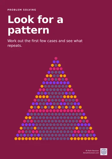 Maths classroom poster: "Look for a pattern". Work out the first few cases and see what repeats. Illustrated with pascal's triangle with its odd numbers coloured.